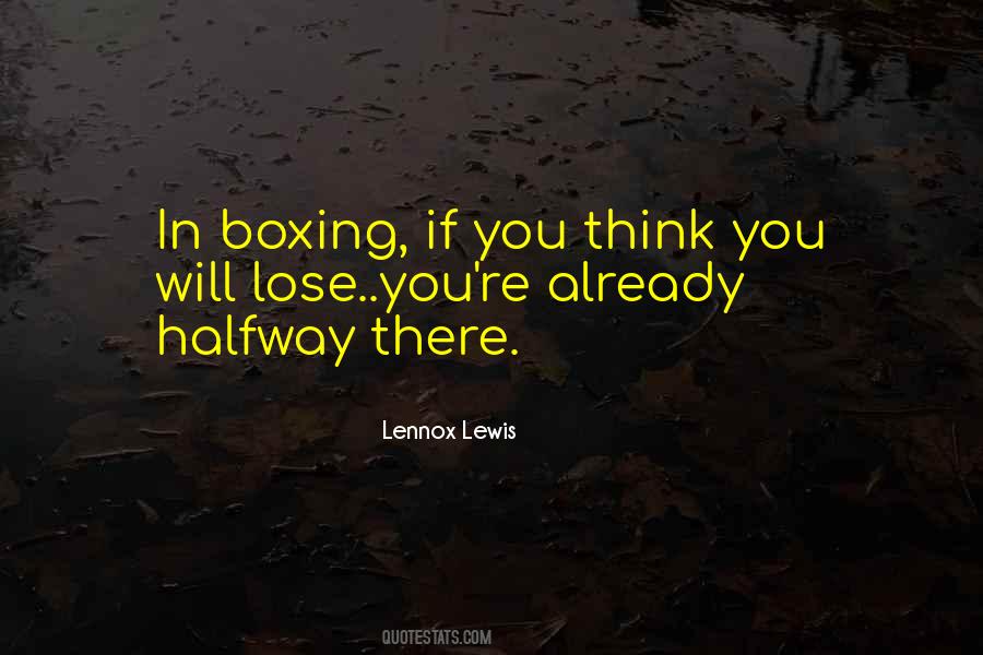 Quotes About Lennox Lewis #341837