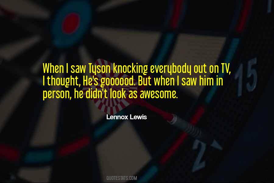 Quotes About Lennox Lewis #418907
