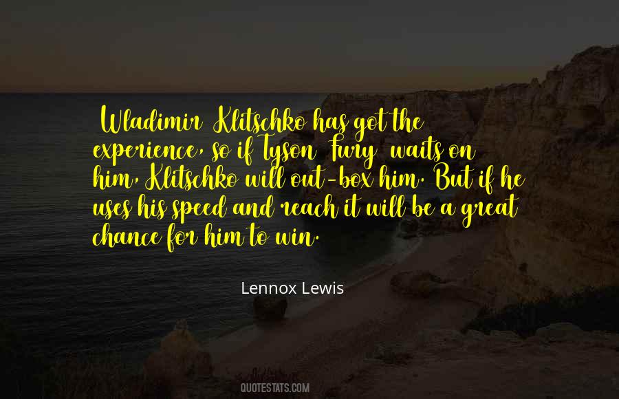 Quotes About Lennox Lewis #694839