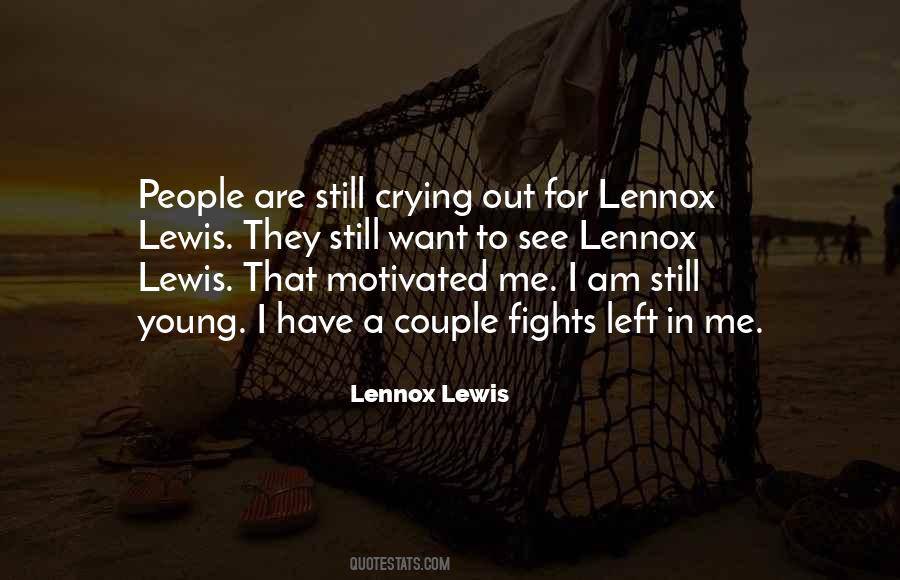 Quotes About Lennox Lewis #954830