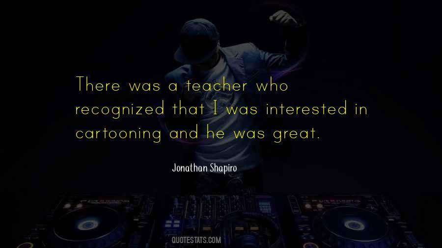 Quotes About A Teacher #1298934