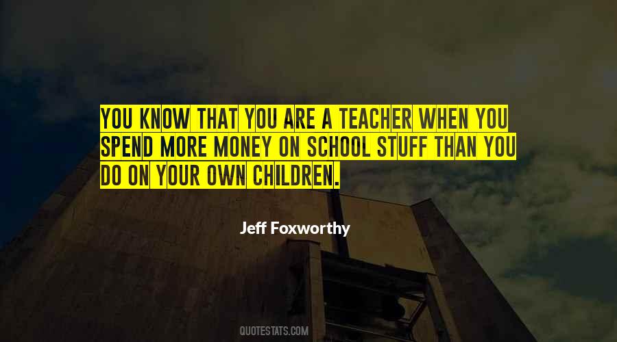 Quotes About A Teacher #1316158