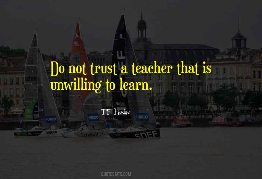 Quotes About A Teacher #1371338