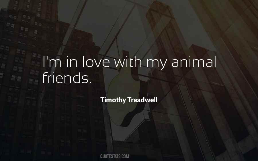 Quotes About Animal Friends #991145