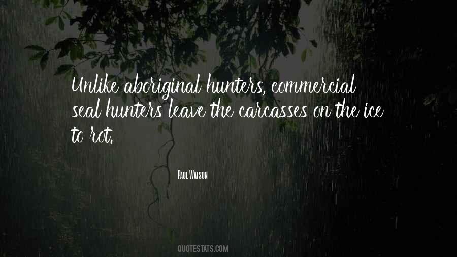 Quotes About Animal Hunters #104692