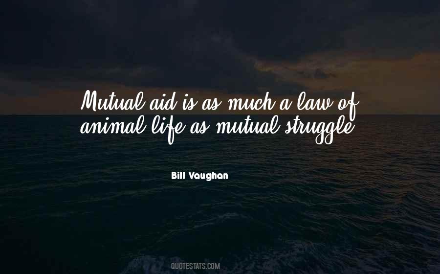Quotes About Animal Life #1516989
