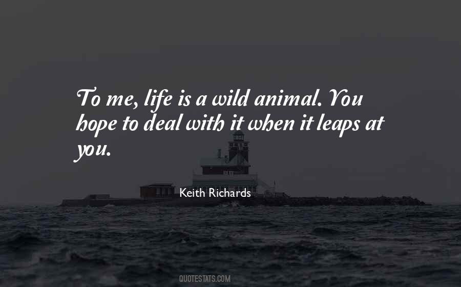 Quotes About Animal Life #259