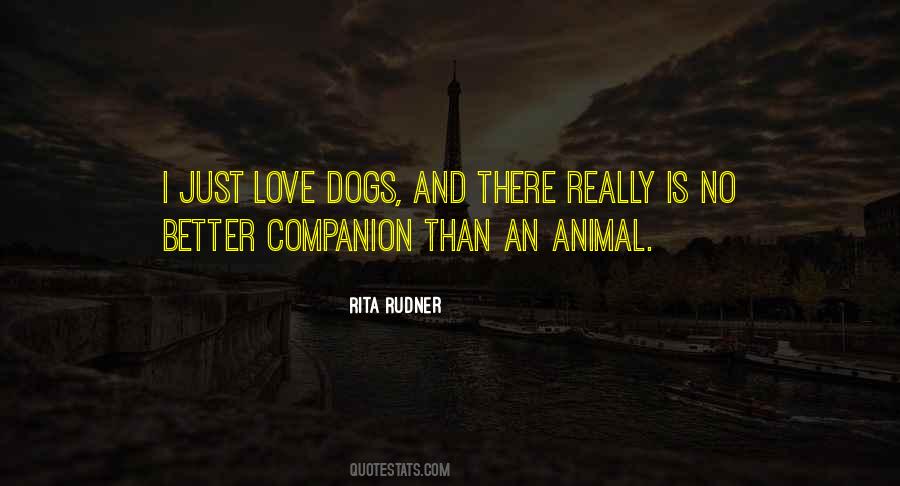 Quotes About Animal Love #100624