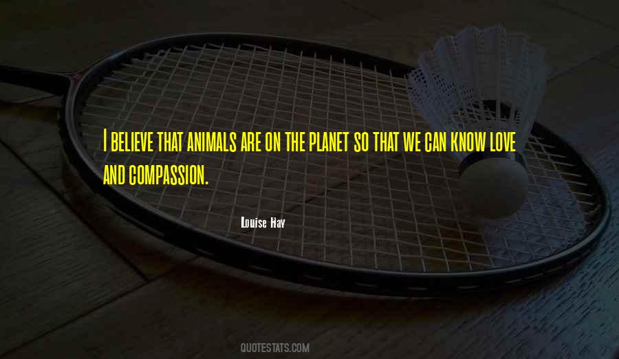 Quotes About Animal Love #192610