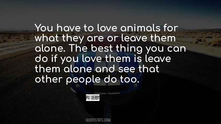 Quotes About Animal Love #202013