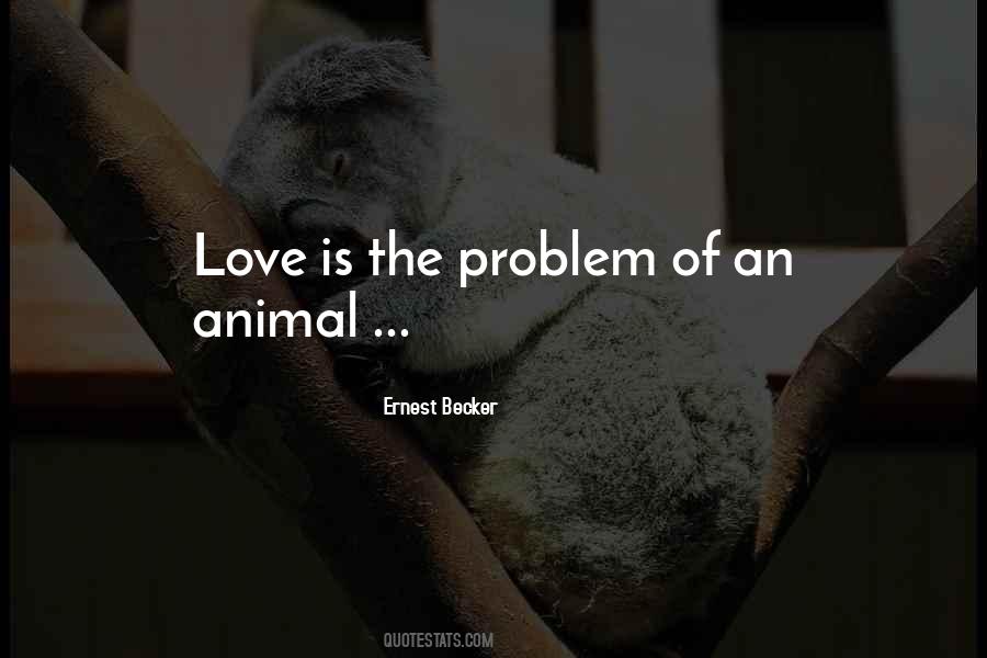 Quotes About Animal Love #26167
