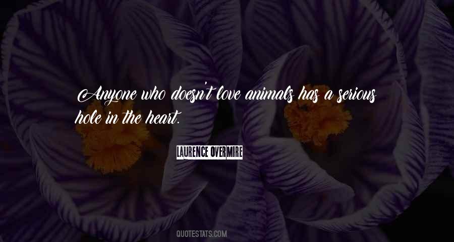 Quotes About Animal Love #542075