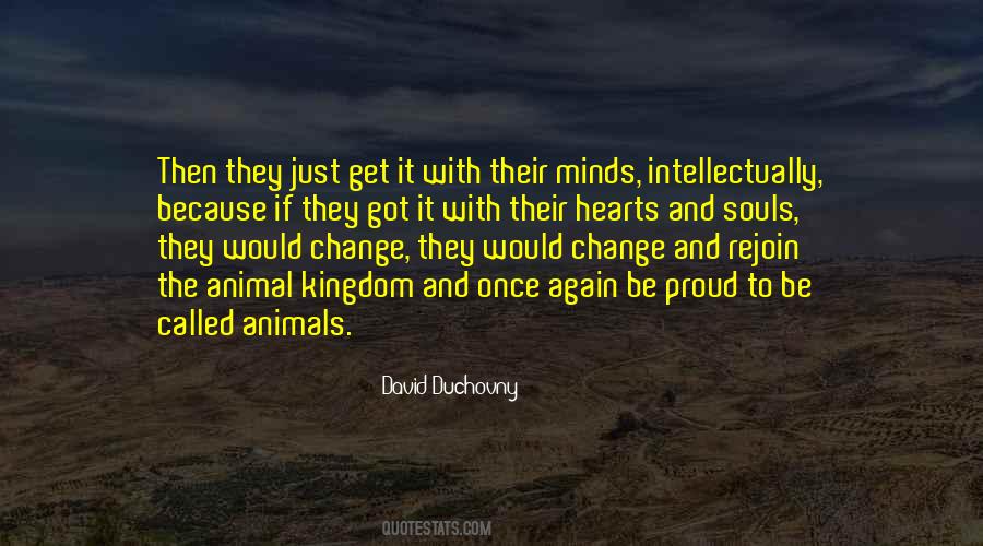 Quotes About Animal Souls #1269573