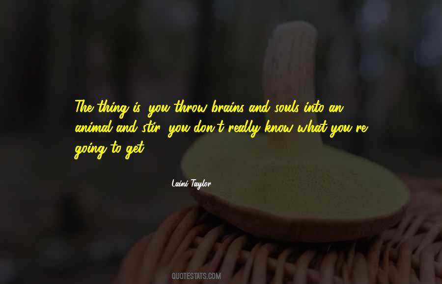 Quotes About Animal Souls #557211