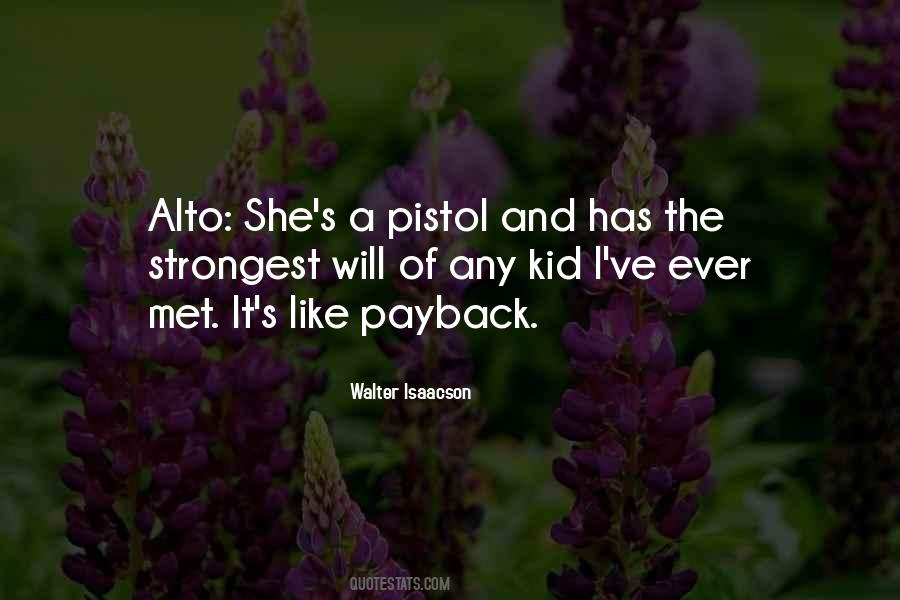 She A Pistol Quotes #416422