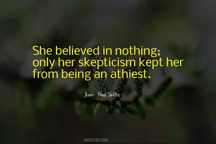 She Believed Quotes #1518838