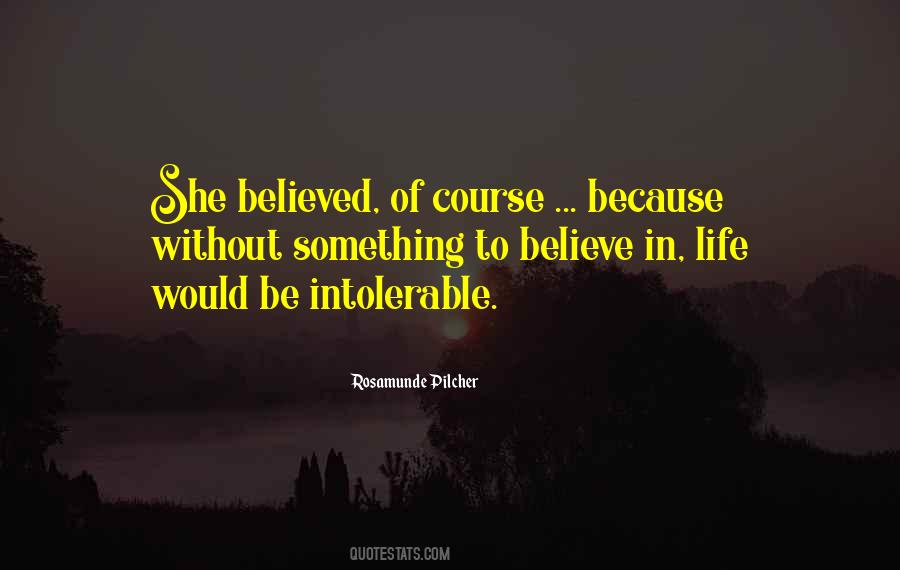 She Believed Quotes #1815040