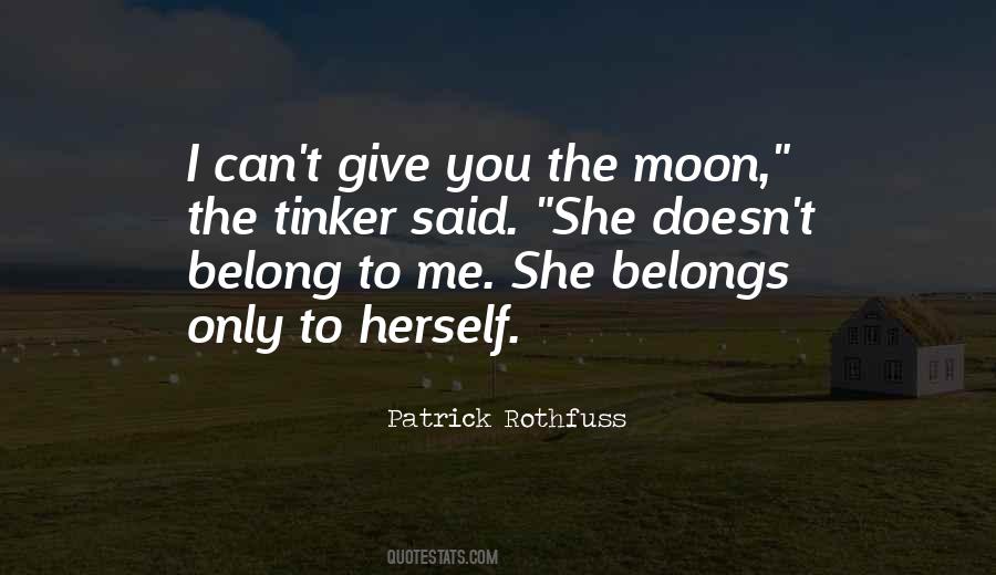 She Belongs To Me Quotes #425878