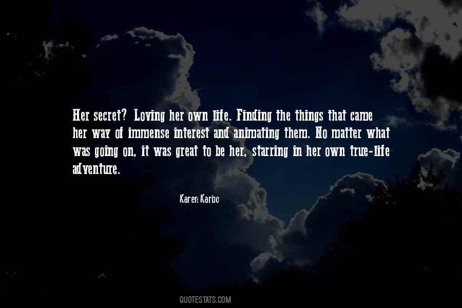 She Came Into My Life Quotes #51170
