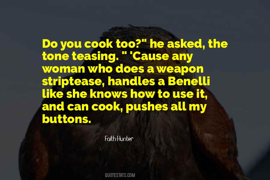 She Can't Cook Quotes #337095