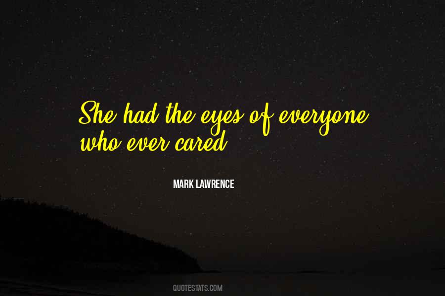 She Cared Quotes #5178