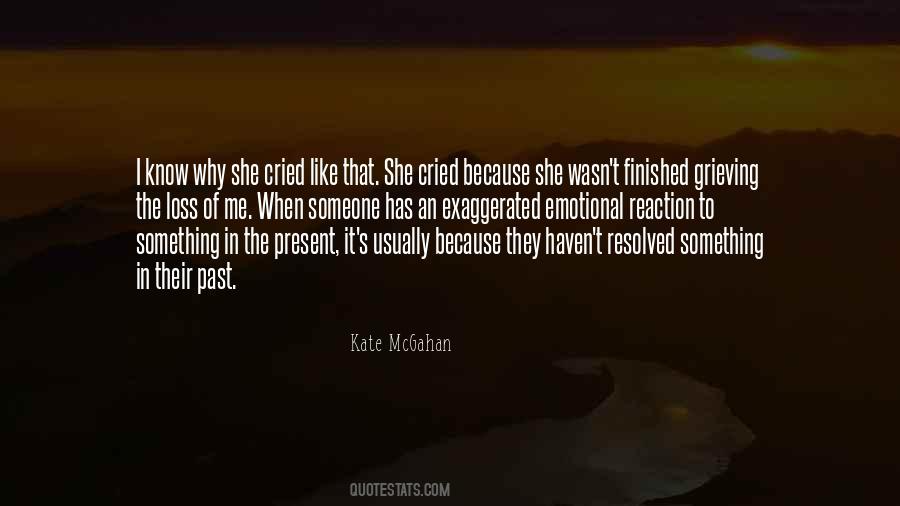 She Cried Quotes #1405160
