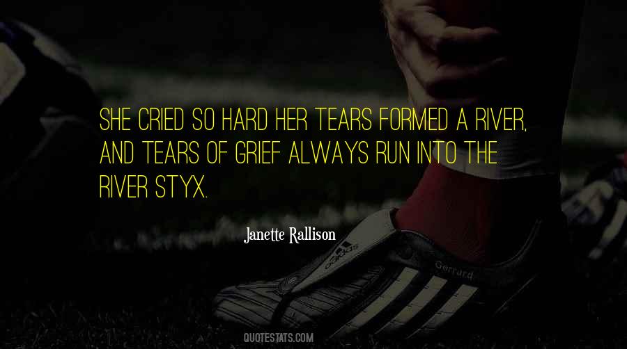 She Cried Quotes #608967