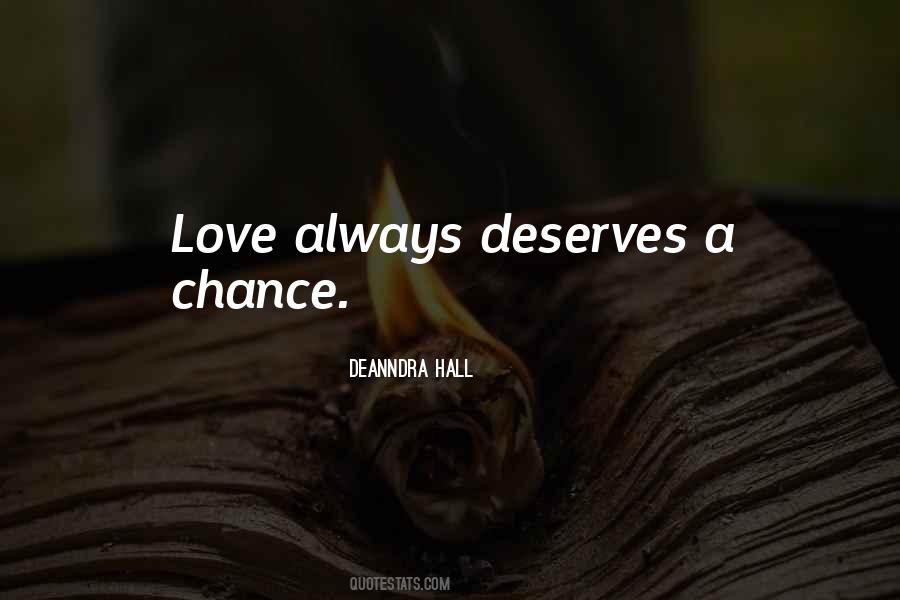 She Deserves Love Quotes #579575