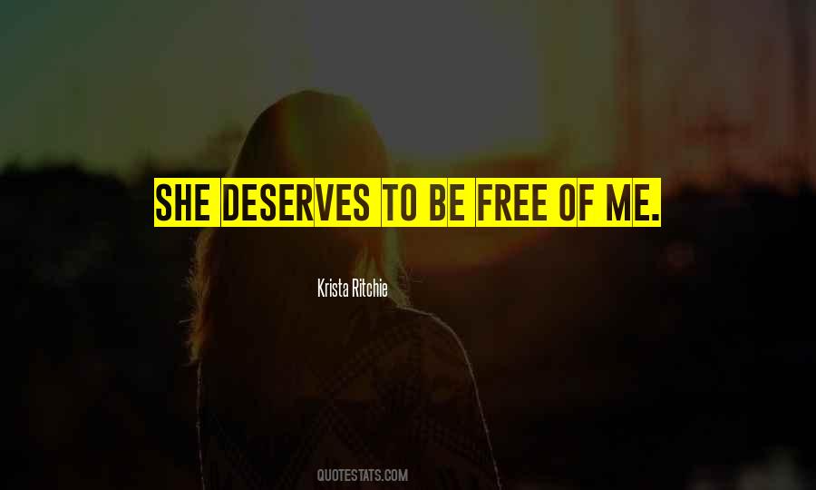 She Deserves Quotes #1132073