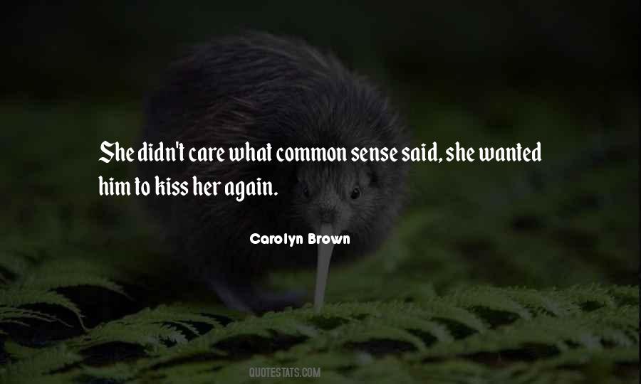 She Didn't Care Quotes #1445127