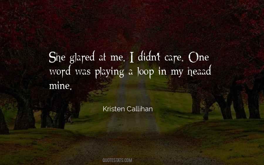 She Didn't Care Quotes #211077