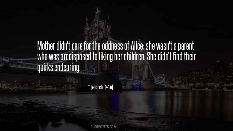 She Didn't Care Quotes #398239