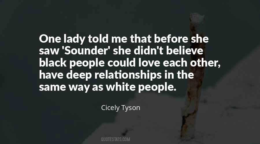 She Didn't Love Me Quotes #1251598