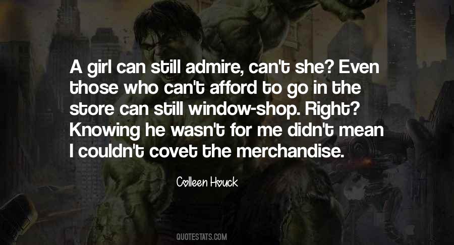 She Didn't Love Me Quotes #1863870