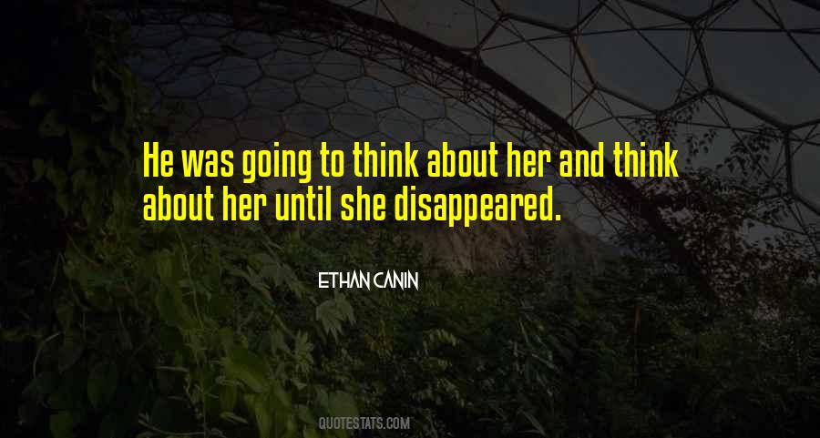 She Disappeared Quotes #127644