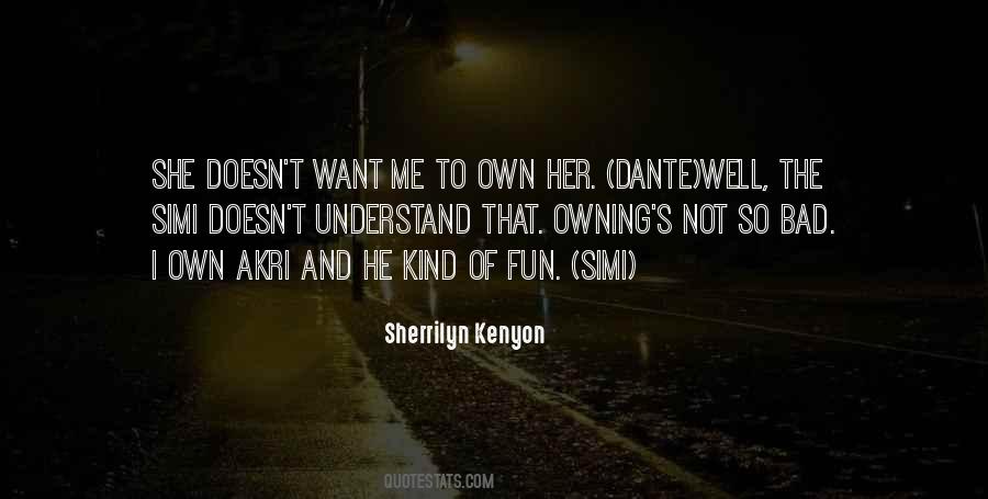 She Doesn't Understand Me Quotes #482131