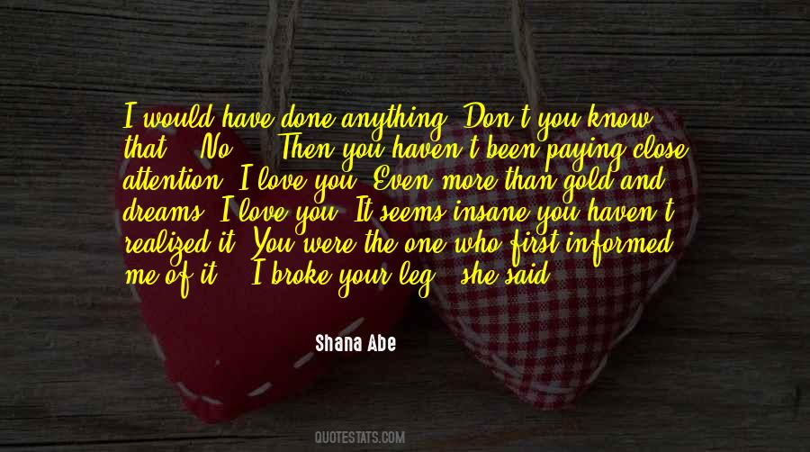 She Don't Love Me Quotes #325186