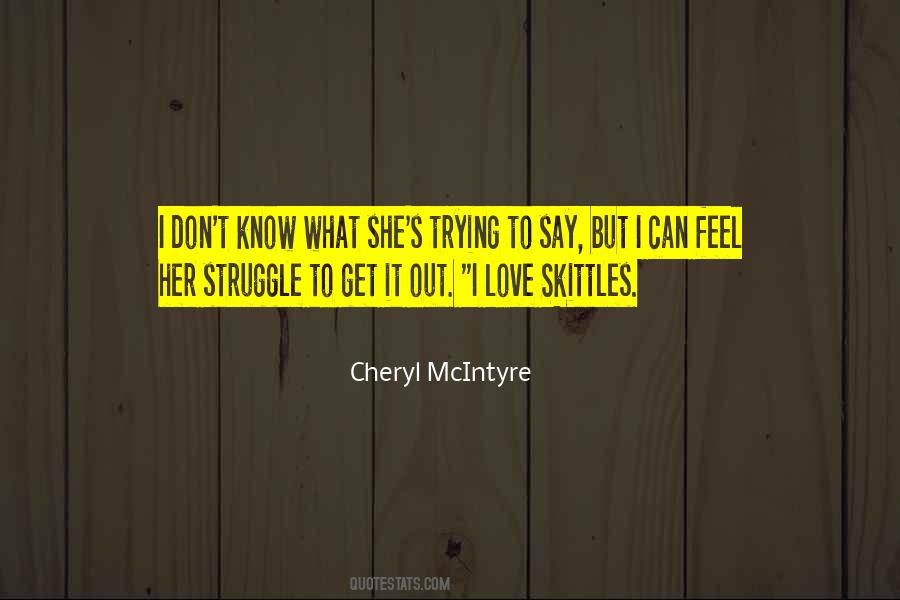 She Don't Love Quotes #180241