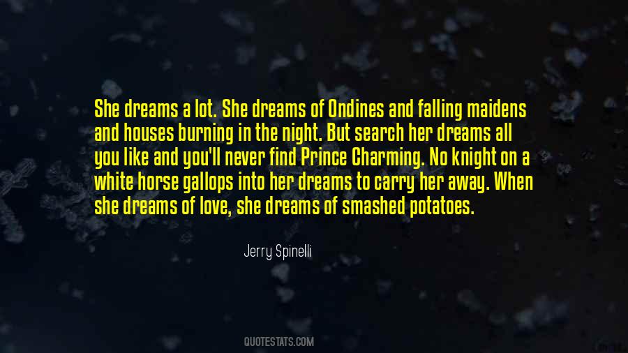 She Dreams Of Love Quotes #1562953