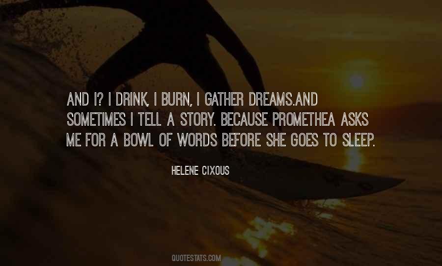 She Dreams Quotes #10531