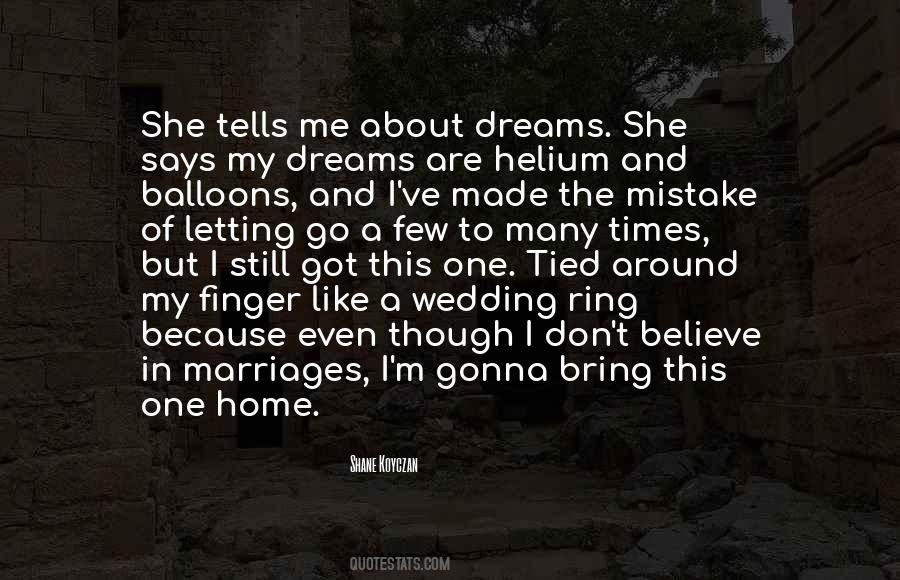She Dreams Quotes #250025