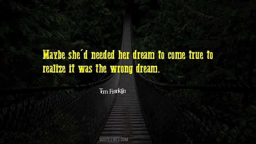 She Dreams Quotes #317662
