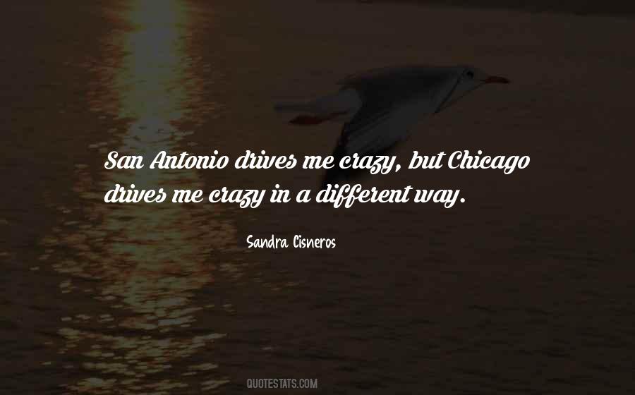 She Drives Me Crazy Quotes #210131