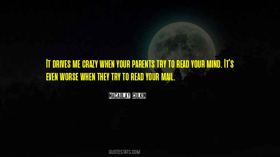 She Drives Me Crazy Quotes #222692