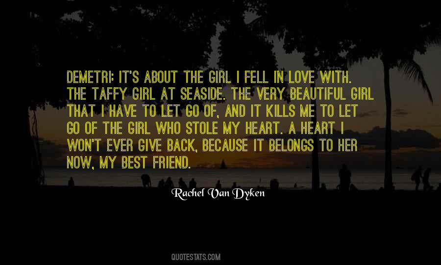 She Fell In Love With Her Best Friend Quotes #210983