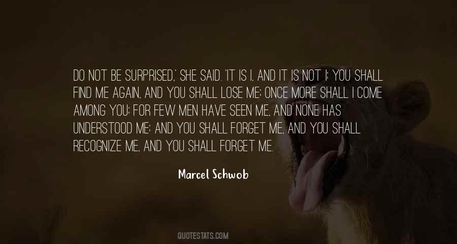 She Forget Me Quotes #1162766