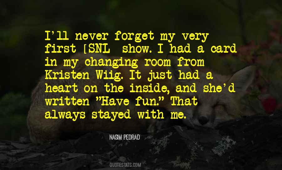 She Forget Me Quotes #1348797
