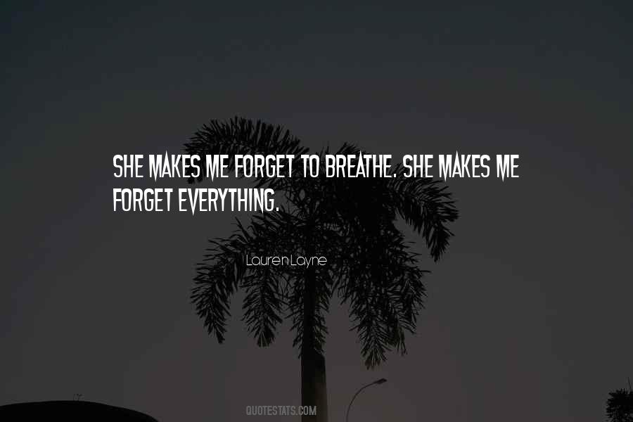 She Forget Me Quotes #628576