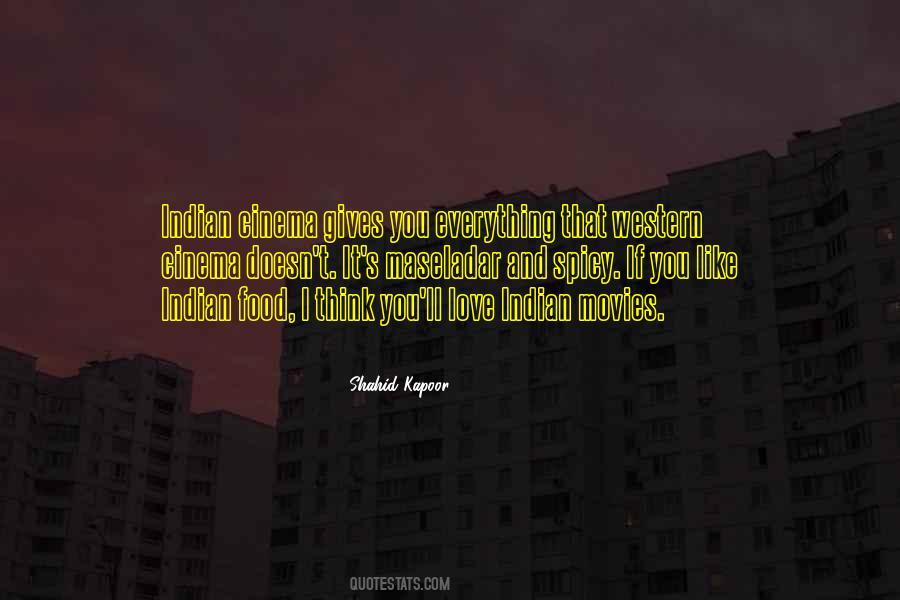 Quotes About Shahid Kapoor #711944