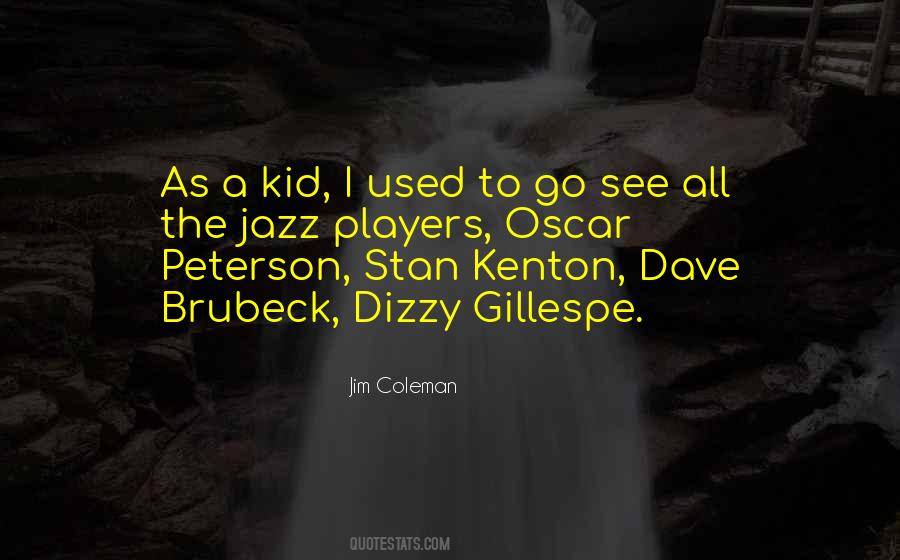 Quotes About Oscar Peterson #51217